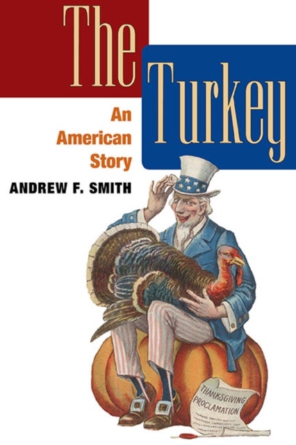 The Turkey - AN AMERICAN STORY