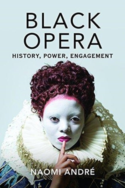 Black Opera - History, Power, Engagement