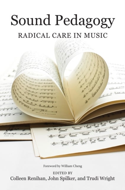 Sound Pedagogy - Radical Care in Music