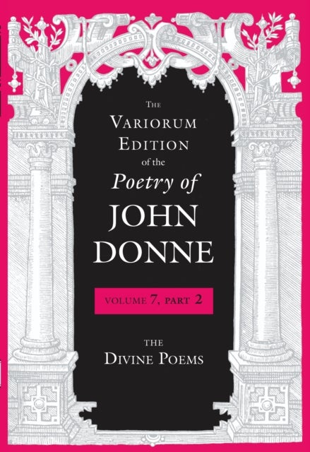 Bilde av The Variorum Edition Of The Poetry Of John Donne Av John Donne