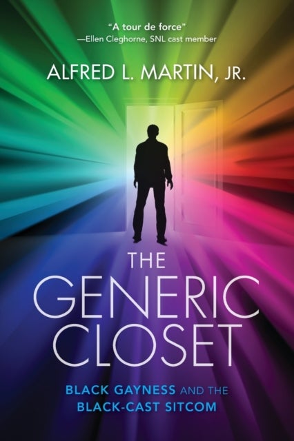 The Generic Closet - Black Gayness and the Black-Cast Sitcom