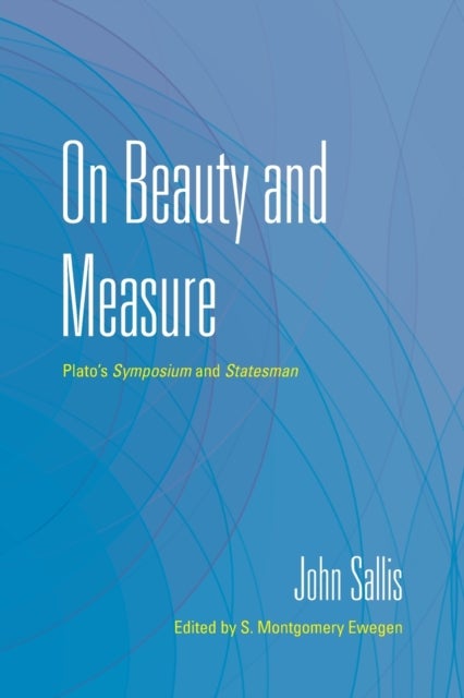 Bilde av On Beauty And Measure Av John Sallis