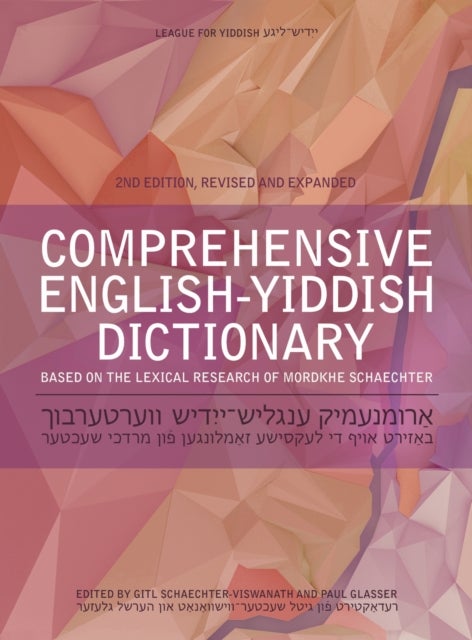 Comprehensive English-Yiddish Dictionary - Revised and Expanded