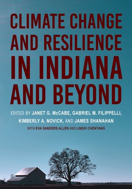 Bilde av Climate Change And Resilience In Indiana And Beyond
