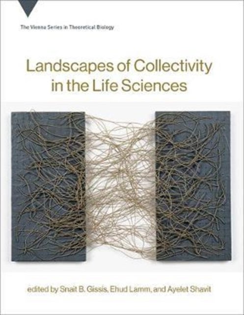 Bilde av Landscapes Of Collectivity In The Life Sciences