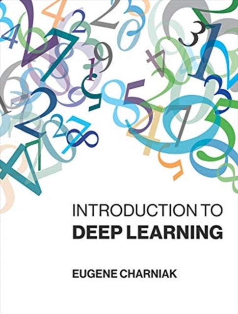 Bilde av Introduction To Deep Learning Av Eugene (brown University) Charniak