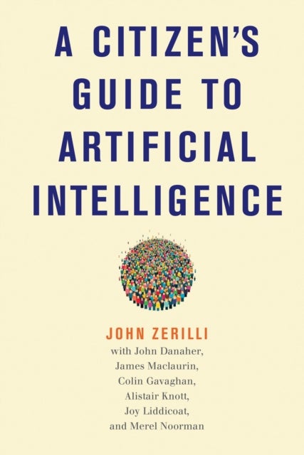 Bilde av A Citizen&#039;s Guide To Artificial Intelligence Av John Zerilli, John Danaher