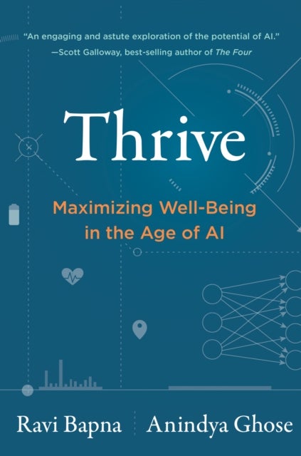 Thrive - Maximizing Well-Being in the Age of AI
