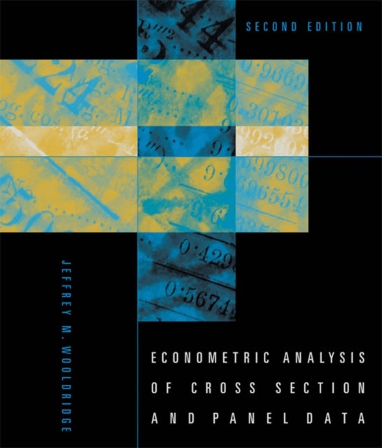 Bilde av Econometric Analysis Of Cross Section And Panel Data Av Jeffrey M. (university Distinguished Professor Of Economics Michigan State University) Wooldri