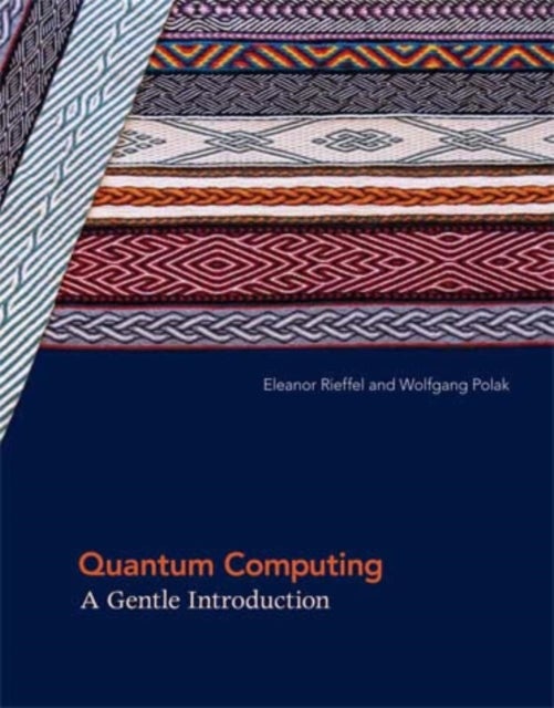 Quantum Computing - A Gentle Introduction