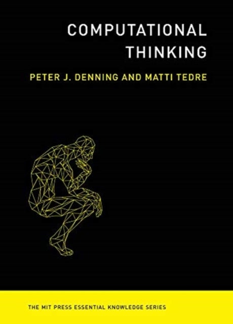 Bilde av Computational Thinking Av Peter J. (distinguished Professor/chair Of Computer Science) Denning, Matti Tedre