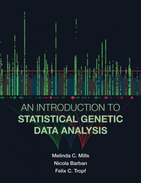 Bilde av An Introduction To Statistical Genetic Data Analysis Av Melinda C. (professor University Of Oxford Mills