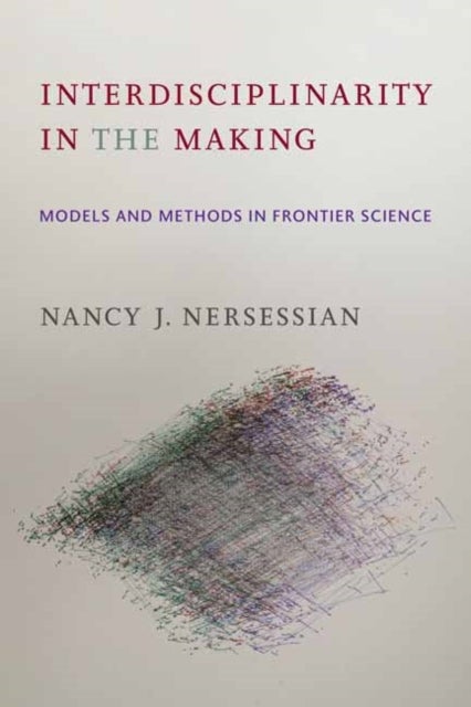 Bilde av Interdisciplinarity In The Making Av Nancy J. Nersessian