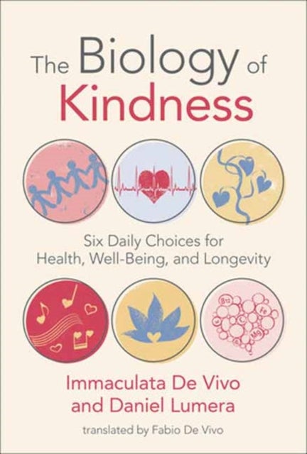 Bilde av Biology Of Kindness,the Av Immaculata De Vivo, Daniel Lumera