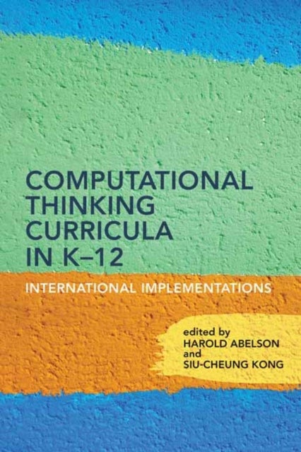 Computational Thinking Curricula in K¿12 - International Implementations