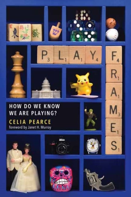 Playframes - How Do We Know We Are Playing?