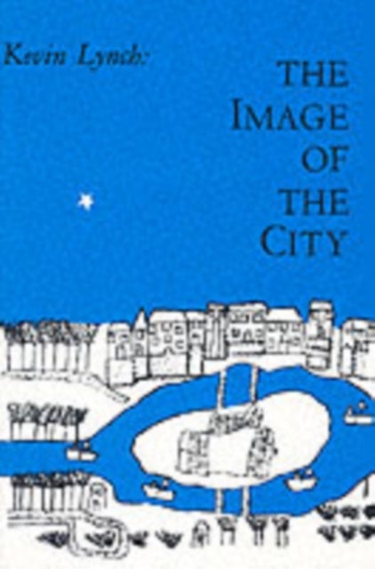 Bilde av The Image Of The City Av Kevin (professor Massachusetts Institute O Lynch
