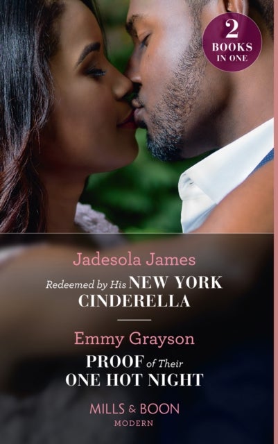 Bilde av Redeemed By His New York Cinderella / Proof Of Their One Hot Night Av Jadesola James, Emmy Grayson