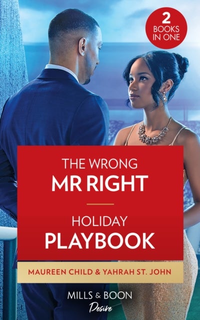 Bilde av The Wrong Mr. Right / Holiday Playbook Av Maureen Child, Yahrah St. John
