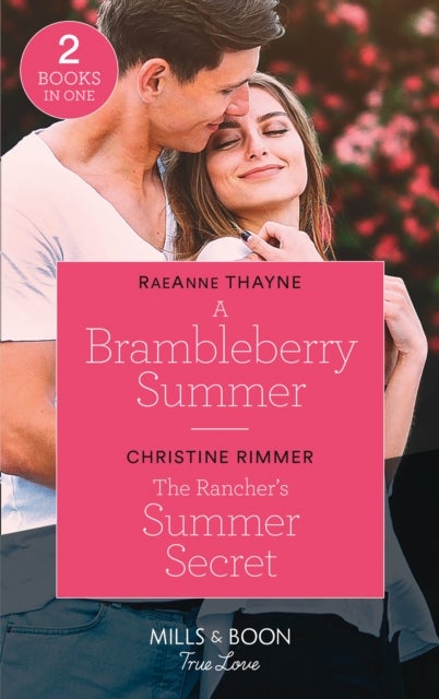 Bilde av A Brambleberry Summer / The Rancher&#039;s Summer Secret Av Raeanne Thayne, Christine Rimmer