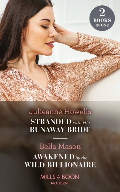 Bilde av Stranded With His Runaway Bride / Awakened By The Wild Billionaire Av Julieanne Howells, Bella Mason