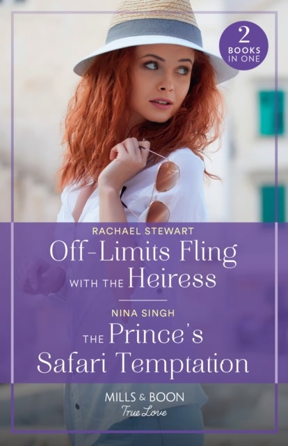 Bilde av Off-limits Fling With The Heiress / The Prince&#039;s Safari Temptation - 2 Books In 1 Av Rachael Stewart, Nina Singh