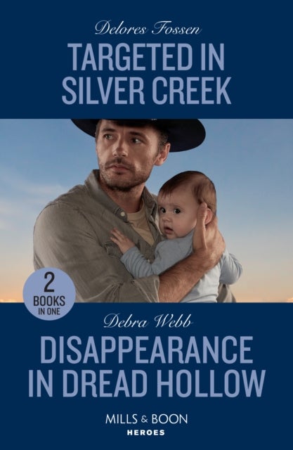 Targeted In Silver Creek / Disappearance In Dread Hollow - Targeted in Silver Creek (Silver Creek Lawmen: Second Generation) / Disappearance in Dread Hollow (L