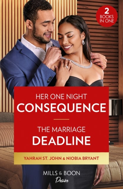 Bilde av Her One Night Consequence / The Marriage Deadline - 2 Books In 1 Av Yahrah St. John, Niobia Bryant