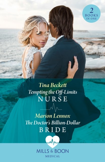 Bilde av Tempting The Off-limits Nurse / The Doctor&#039;s Billion-dollar Bride Av Tina Beckett, Marion Lennox