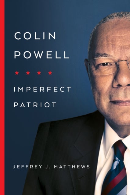 Colin Powell - Imperfect Patriot