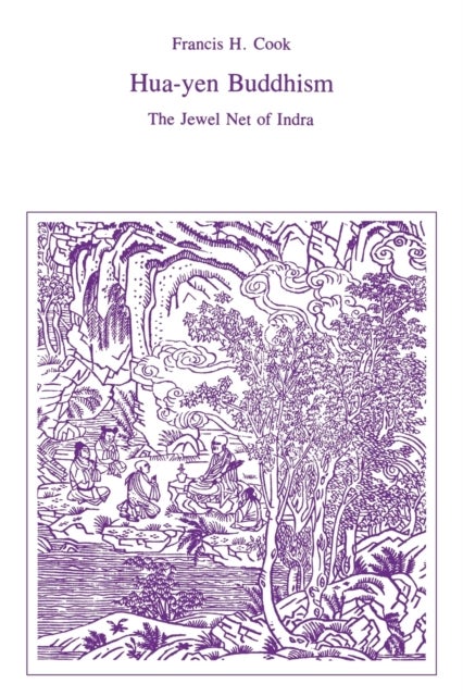 Hua-Yen Buddhism - The Jewel Net of Indra