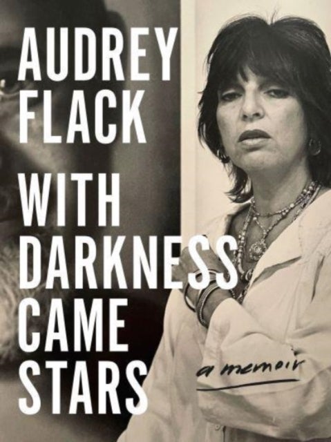 With Darkness Came Stars - A Memoir