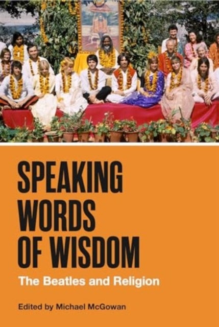 Speaking Words of Wisdom - The Beatles and Religion