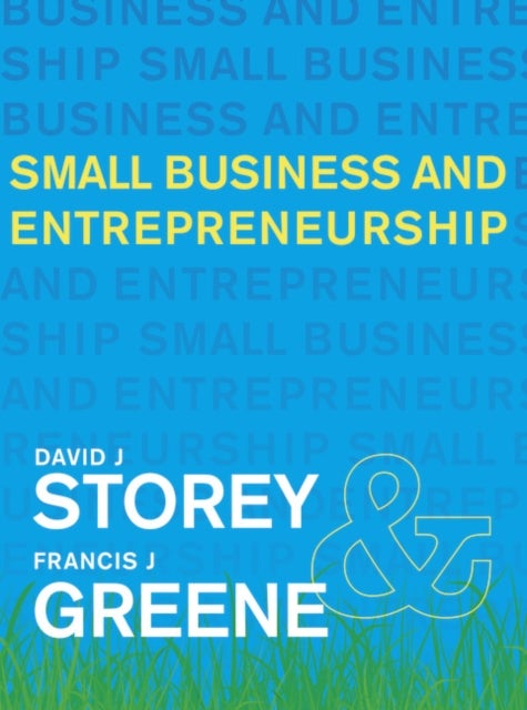 Bilde av Small Business And Entrepreneurship Av David Storey, Francis Greene