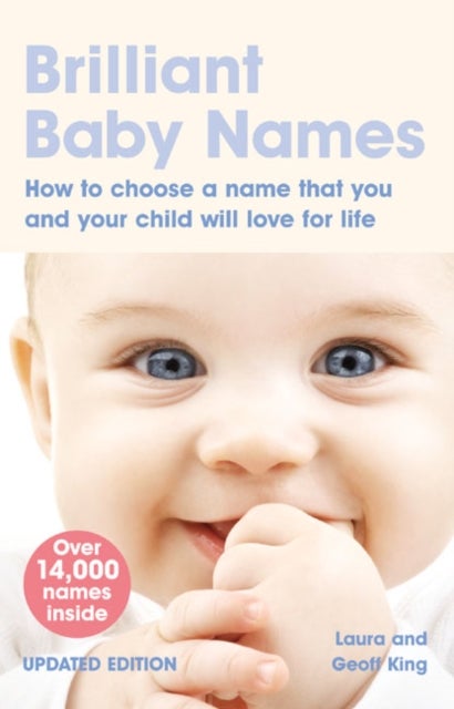 Brilliant Baby Names - How To Choose a Name that you and your child will love for life