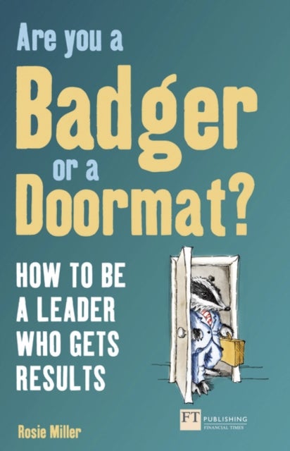 Are you a Badger or a Doormat? av Rosie Miller