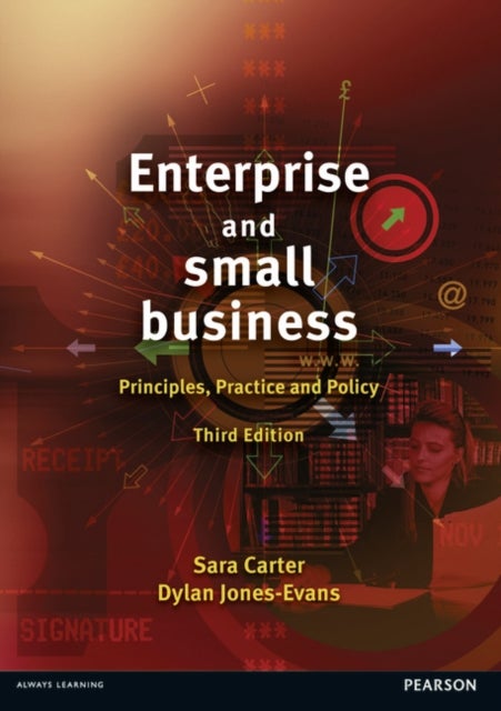 Enterprise and Small Business - Principles, Practice and Policy