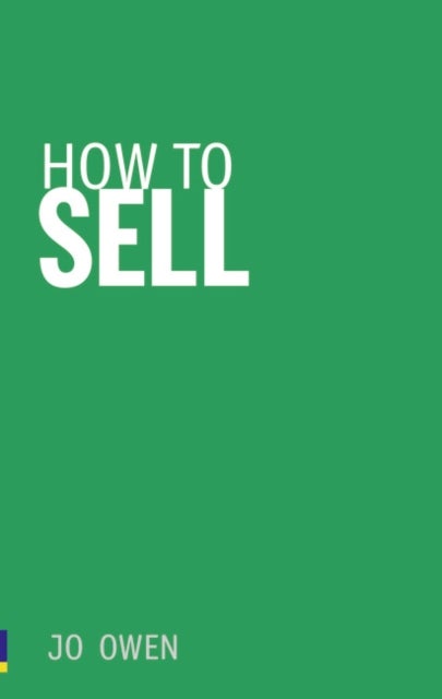 How to Sell - Sell anything to anyone