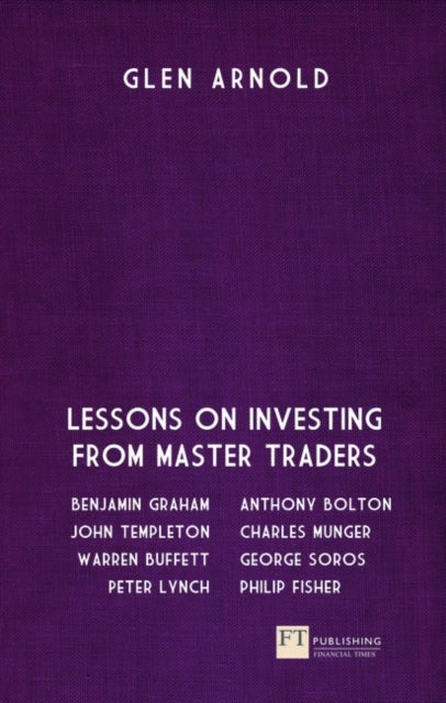 Great Investors, The - Lessons on Investing from Master Traders