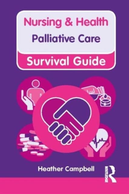 Bilde av Nursing &amp; Health Survival Guide: Palliative Care Av Heather Campbell