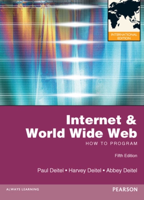 Bilde av Internet &amp; World Wide Web: How To Program Av Harvey Deitel, Paul Deitel, Abbey Deitel