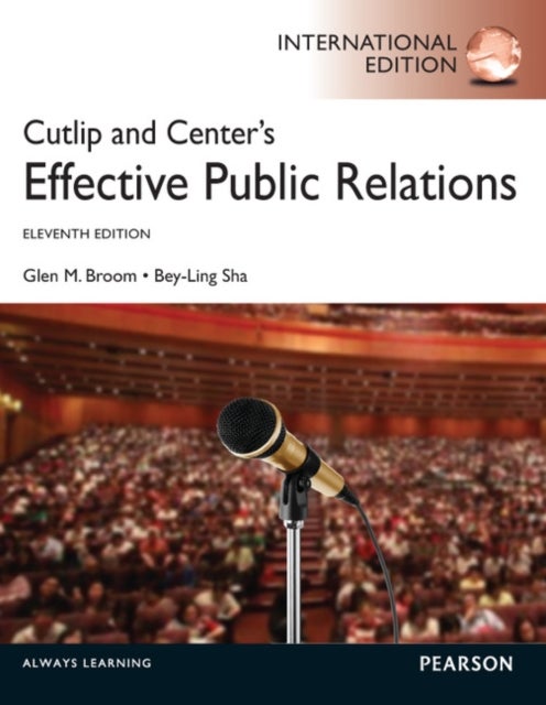 Cutlip and Center's Effective Public Relations - International Edition