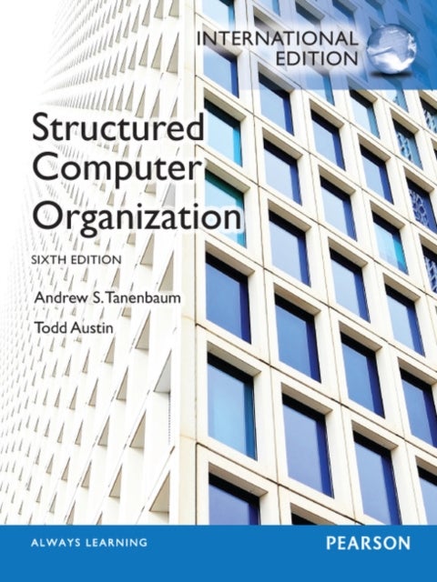Structured Computer Organization - International Edition