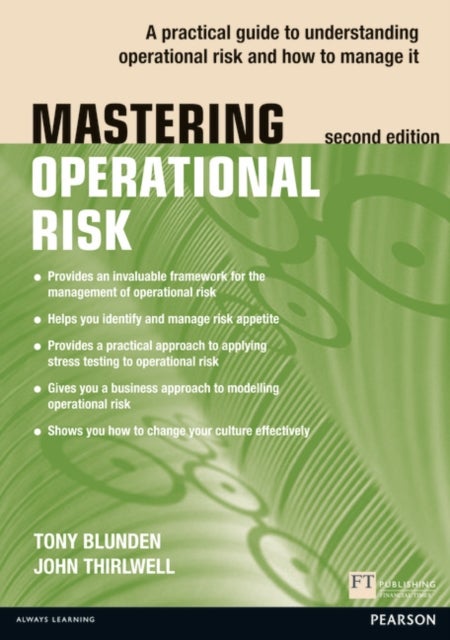 Mastering Operational Risk - A practical guide to understanding operational risk and how to manage it