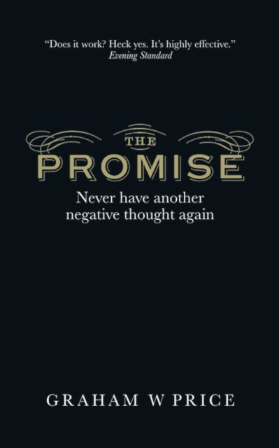Promise, The - Never Have Another Negative Thought Again