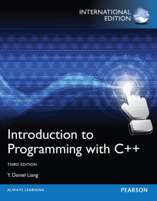 Introduction to Programming with C++ - International Edition