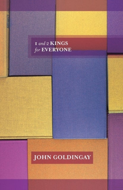 Bilde av 1 And 2 Kings For Everyone Av The Revd Dr John (author) Goldingay