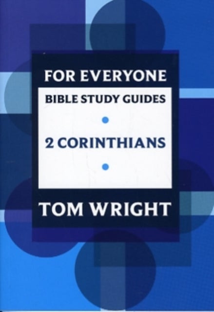 Bilde av For Everyone Bible Study Guide: 2 Corinthians Av Tom Wright