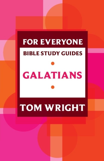 Bilde av For Everyone Bible Study Guide: Galatians Av Tom Wright