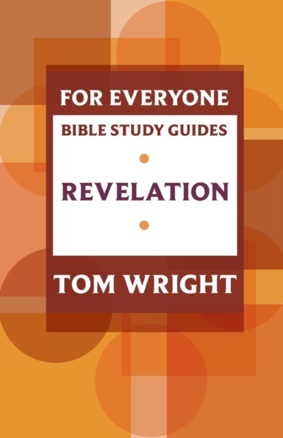 Bilde av For Everyone Bible Study Guide: Revelation Av Tom Wright